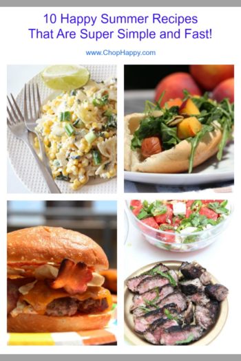 10 Happy Summer Recipes That Are Super Simple and Fast. Burgers, hot dogs, pasta salad and lots of pool party eats. Weather pool party, picnic, or barbaque these are easy recipes for your summer fun. Happy Cooking! www.ChopHappy.com