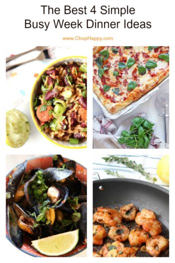 The Best Simple Busy Week Dinner Ideas. All these recipes are easy, fun, and fast. Make pizza, mussels, rice and beans, and shrimp. Happy Cooking. #dinner #dinnerideas #easyrecipe