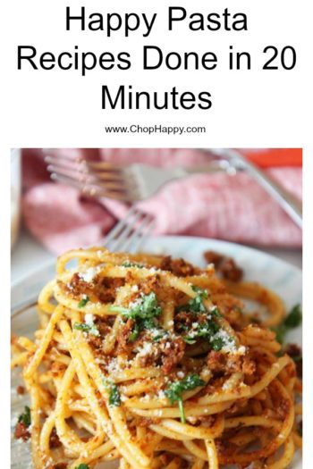 10 Happy Pasta Recipes Done in 20 Minutes. Grab the #pasta and get ready for an easy #dinner.