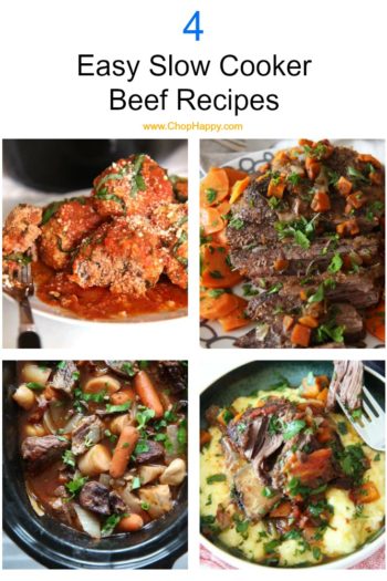 4 Easy Slow Cooker Beef Recipes. Come home to a hot beefy dinner waiting for you. The slow cooker (crock pot) recipes include cheesy meatballs, brisket recipe, red wine beef stew, and Italian short ribs recipe. Happy Cooking! www.ChopHappy.com #slowcookerrecipe #beef #weeknightdinner