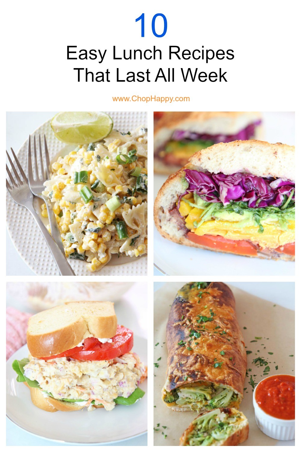 10 Easy Lunch Recipes That Last All Week - Chop Happy