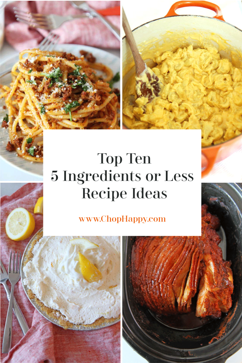 Top Ten 5 Ingredients or Less Recipe Ideas. Grab canned beans, no bake ideas, and jarred sauce to make easy recipes and save money. Happy Cooking! www.ChopHappy.com #savemoney #5IngredientRecipes