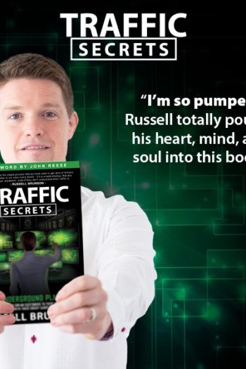 Traffic Secrets: The Underground Playbook for Filling Your Websites and Funnels with Your Dream Customers by Russell Brunson