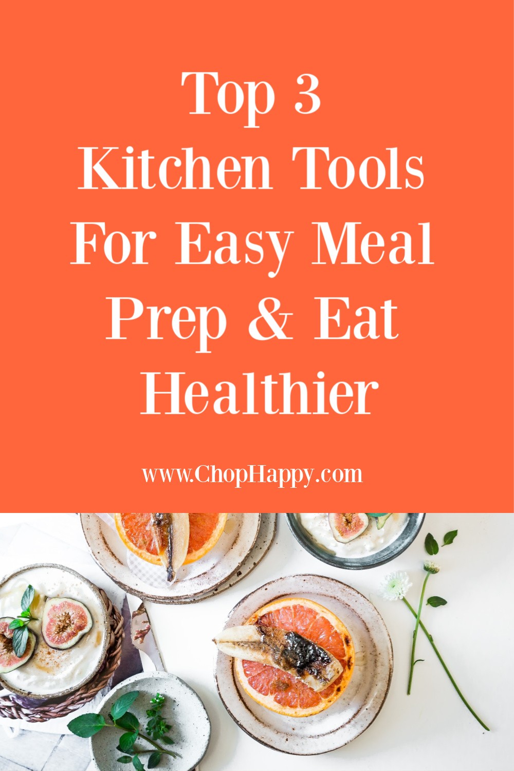 Top 3 Kitchen Tools For Easy Meal Prep & Eat Healthier. Meal prep helps busy moms get dinner on the table and have time for themselves. Happy Cooking! #mealprep #dinnerideas