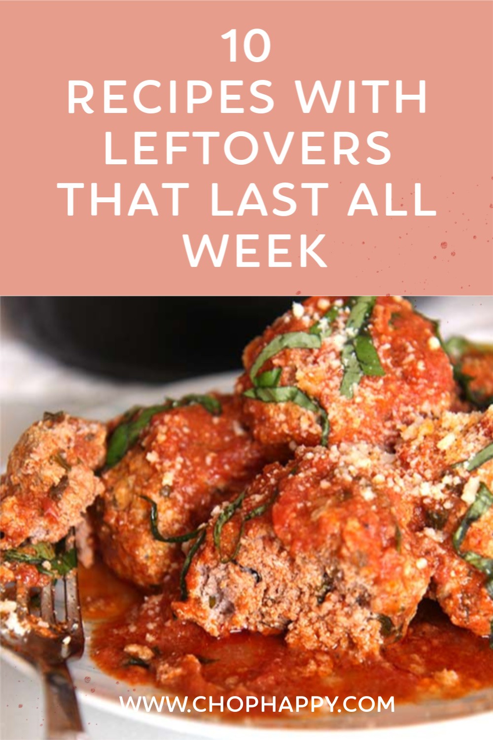 10 Recipes With Leftovers That Last All Week. These simple recipes that the leftovers last all week and more time for you to spend with your family! Using the slow cooker, 3 ingredient recipes, & pasta. Happy Cooking! www.chophappy.com #leftovers #mealprep