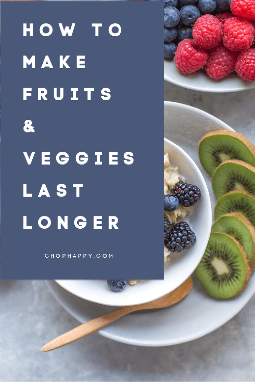How To Make Fruits and Veggies Last Much Longer. These hacks and tips. These tips save you money in the kitchen. www.ChopHappy.com #veggies #savemoney